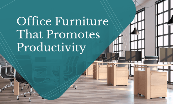 How aesthetic and comfortable office furniture impacts on the productivity of employees.