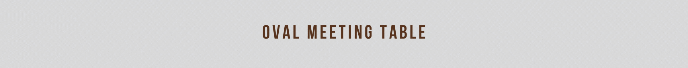 Oval Meeting Table