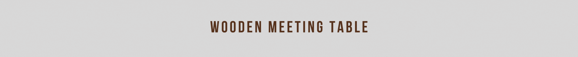 Wooden Meeting Table