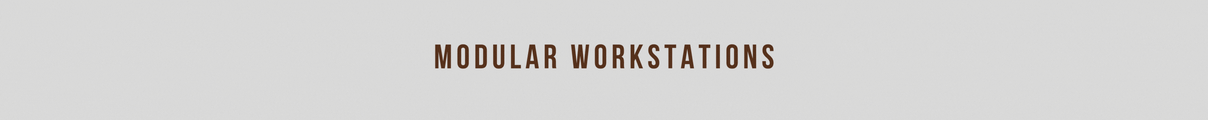 Modular Workstations