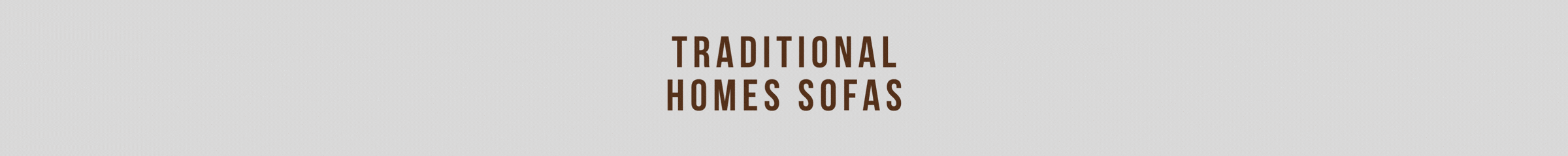 Traditional Homes Sofas
